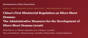 China’s First Ministerial Regulation on Micro Short Dramas